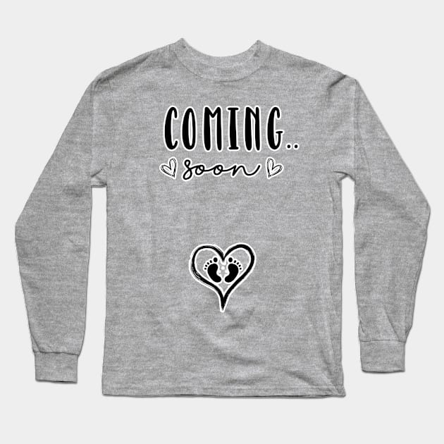 Coming soon - Pregnancy reveal surprise new baby due date. Perfect present for mom mother dad father friend him or her Long Sleeve T-Shirt by SerenityByAlex